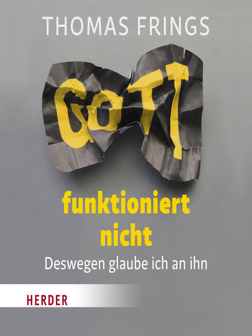Title details for Gott funktioniert nicht by Thomas Frings - Available